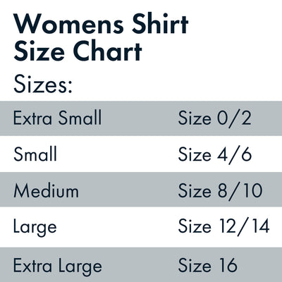 Womens t-shirt size chart extra small is size 0 to 2. size small is size 4 to 6. size medium is size 8 to 10. size large is size 12 to 14. size extra large is size 16
